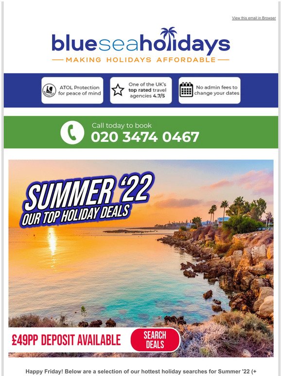 🌞 Our Top Selling Summer'22 & '23 Holidays! 🌞 Book Now For Some Incredible Savings!