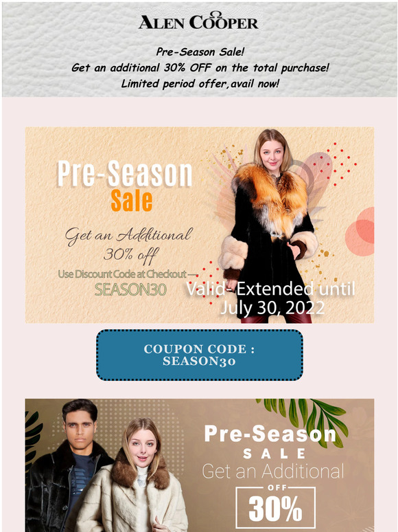 Pre-Season Sale! Get an additional 30% OFF on the total purchase! Limited period offer!