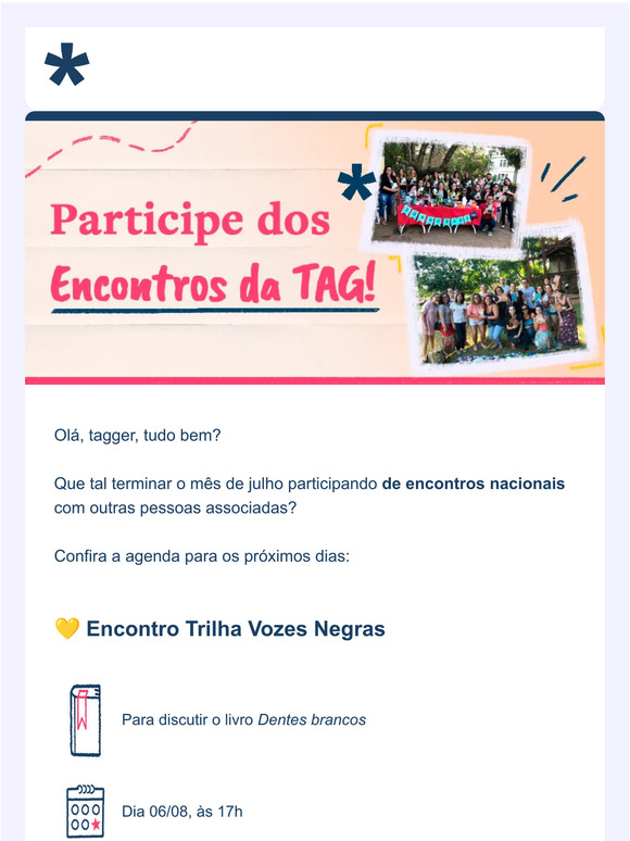 Tagger, sabia que tem um encontro da TAG pertinho de você?