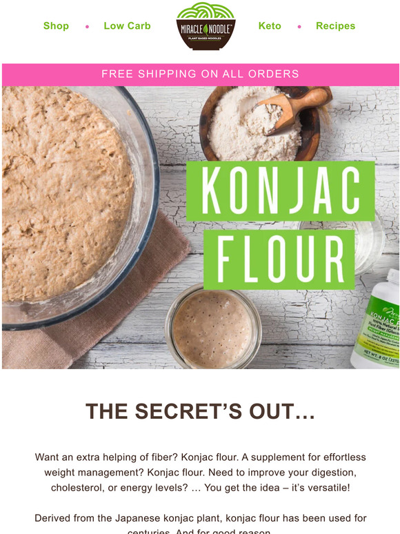 Miracle Noodle Tried baking with konjac flour yet? Milled