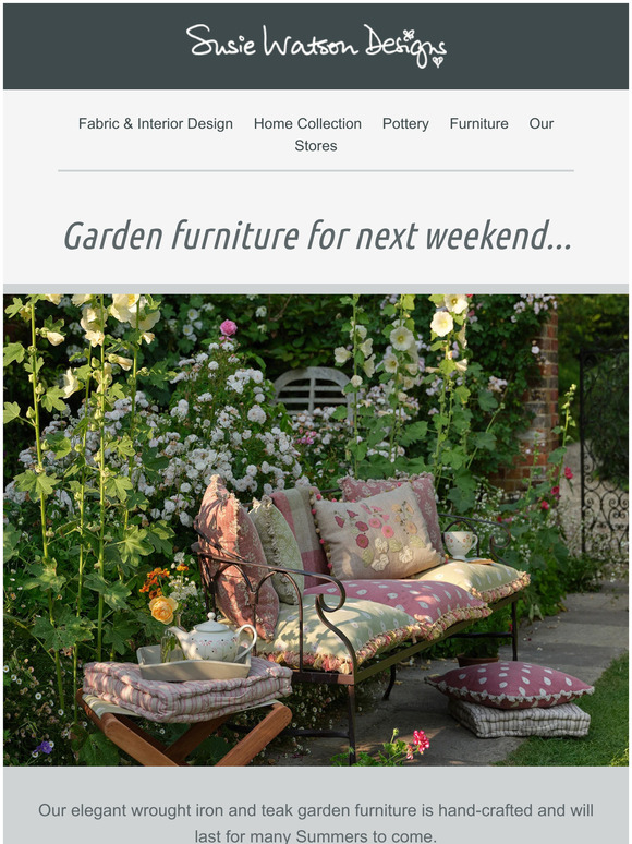 Susie Watson Designs Wrought Iron Garden Furniture for next weekend