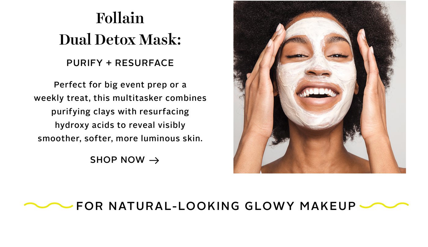Follain Dual Detox Mask: Purify + Resurface