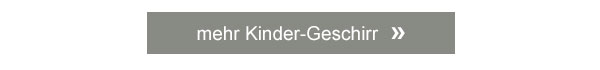 Kinder-Geschirr! 
