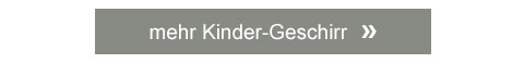 Kinder-Geschirr! 