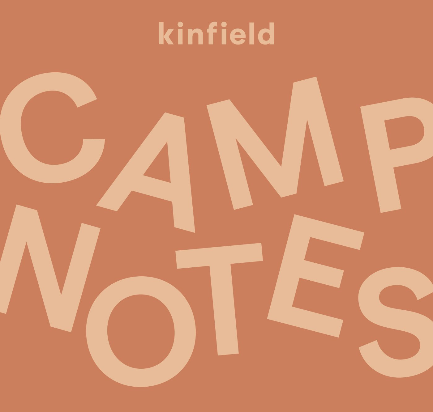 Kinfield Camp Notes