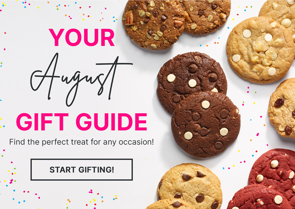 YOUR August GIFT GUIDE