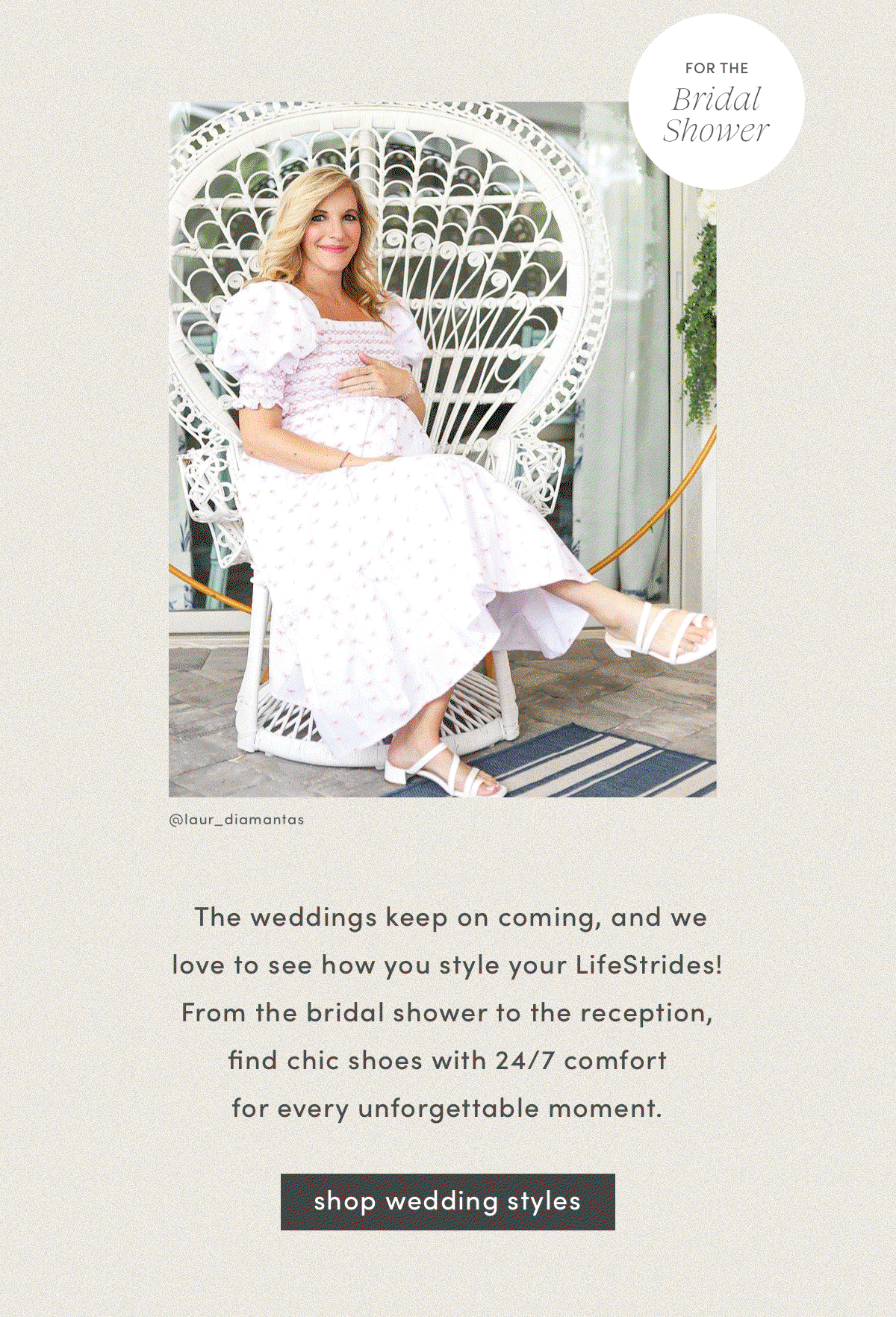 The Weddings Keep On Coming, And We Love To See How You Style Your Lifestrides! From The Bridal Shower To The Reception, Find Chic Shoes With 24/7 Comfort For Every Unforgettable Moment. | Shop Wedding Styles
