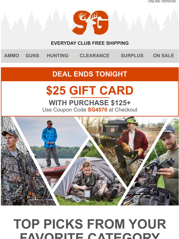 The Sportsman's Guide LAST CHANCE 25 Gift Card With Any Purchase