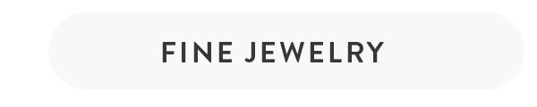 FINE JEWELRY