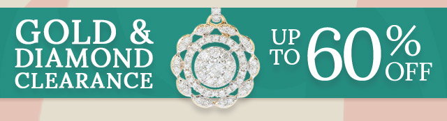 Gold & Diamond Clearance - Up to 60% Off - Ft. 197-264