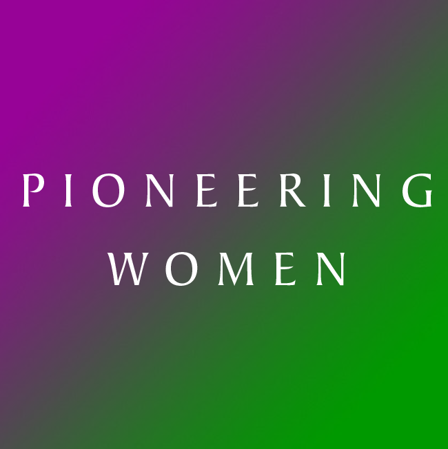pioneering women