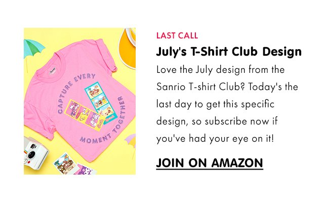 LAST CALL | July's T-shirt Club Design
