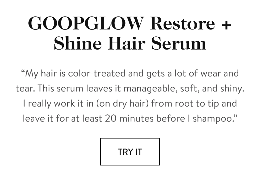GOOPGLOW Restore + Shine Hair Serum
