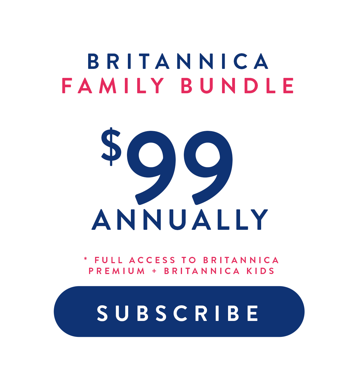 Britannica Family Bundle for $99 Annually