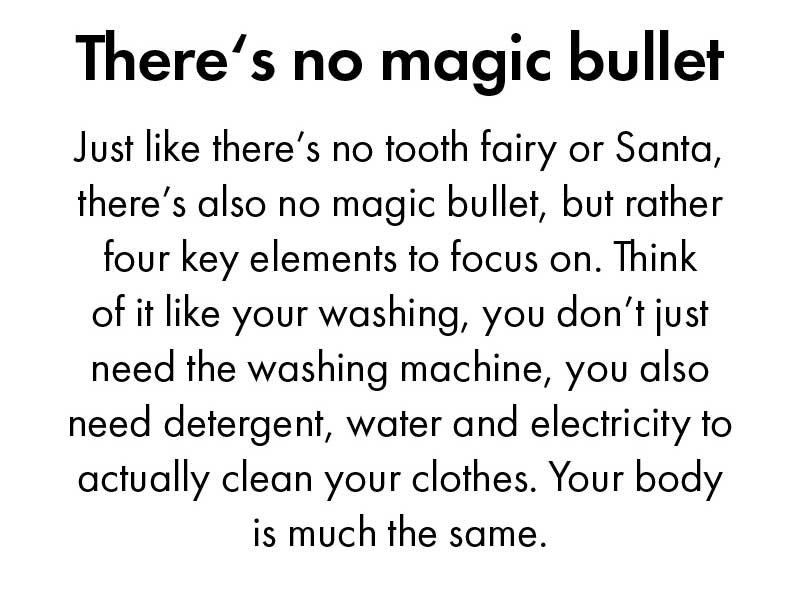 There‘s no magic bullet