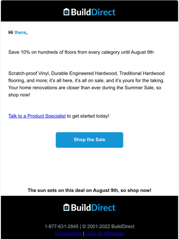 Sale Ends Soon - Save 10% off our most recommended floors under the sun for the Summer Sale!