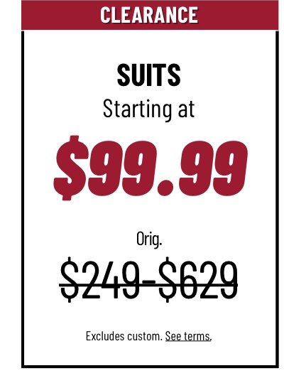 Clearance Suits starting at $99.99