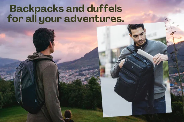 Backpacks and duffels for all your adventures