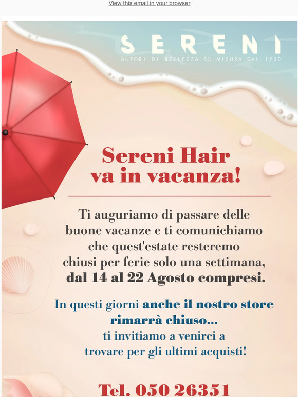 Sereni Hair va vacanza! 🏄