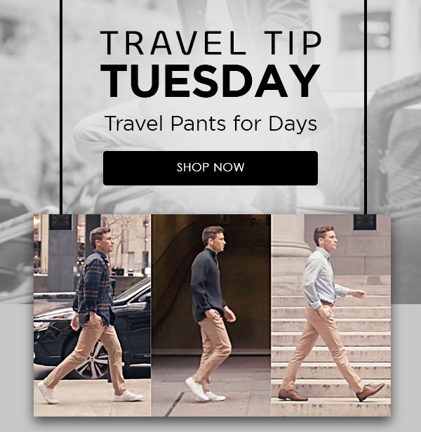 TRAVEL TIP TUESDAY Travel Pants for Days