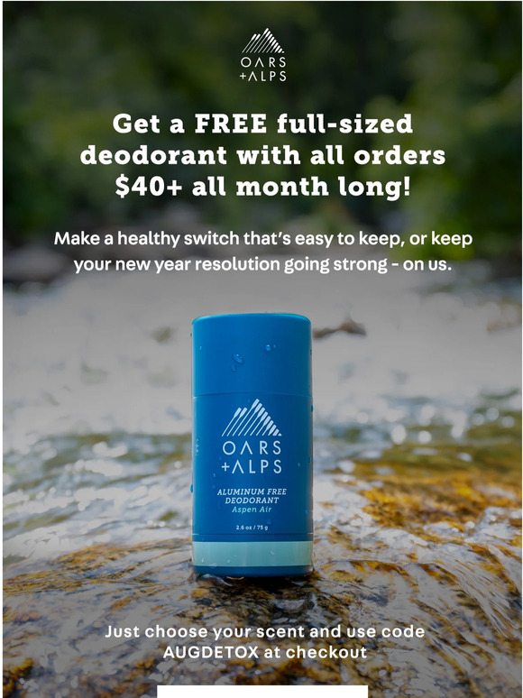 Oars + Alps Get Your Free FullSize Deodorant! Milled