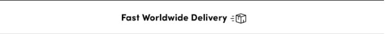 Fast Worlwide Delivery