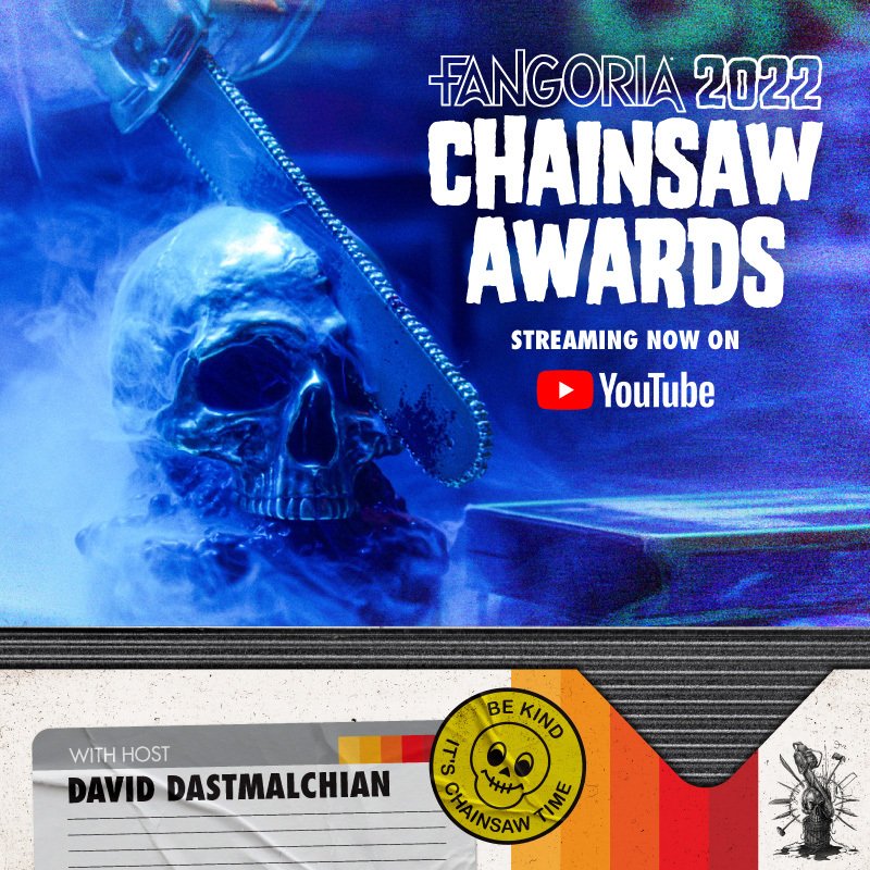 Fangoria Publishing, LLC LIVE ON YOUTUBE The 2022 Chainsaw Awards