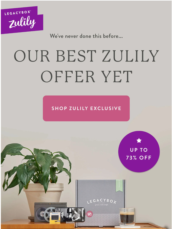 Legacybox No time to waste... Legacybox + Zulily Super Sale is