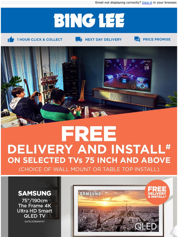 Bing Lee Free delivery and Install* on selected TVs 75 inch and ABOVE