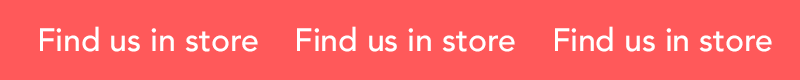 Find us in store
