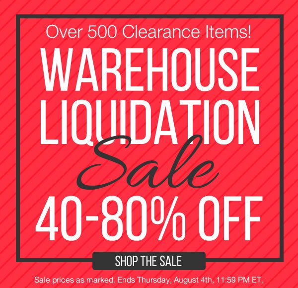 Warehouse Liquidation Sale