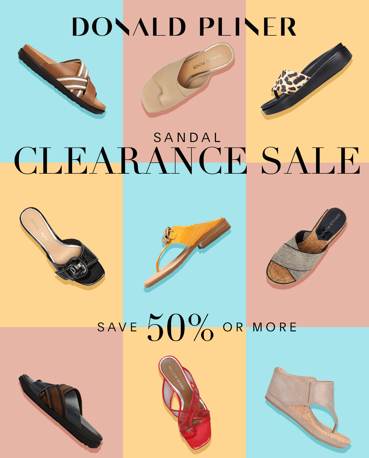 Donald Pliner. Sandal Clearance Sale. Save 50% or more.