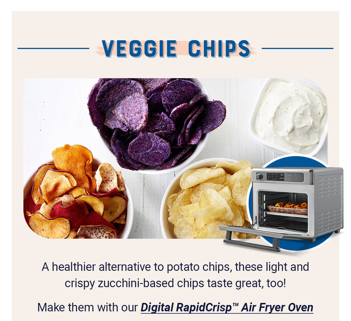 Veggie Chips - Make them with our Digital RapidCrisp Air Fryer Oven