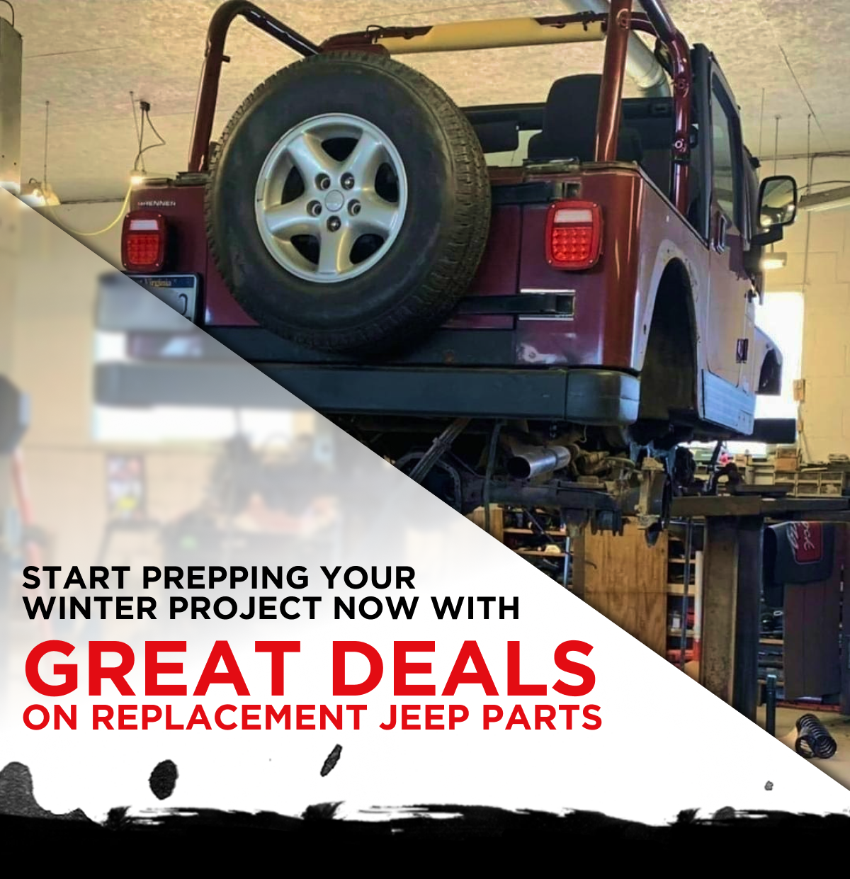 Start Prepping Your Winter Project Now with Great Deals On Replacement Jeep Parts
