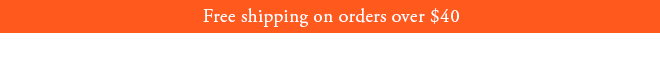 Free shipping on orders over $40