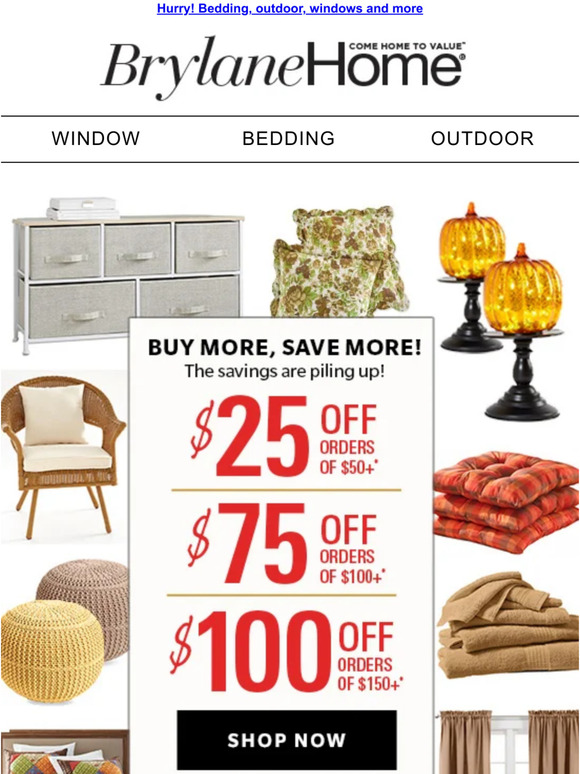 Brylane Home Friend, Your code for 100 Off is inside Milled