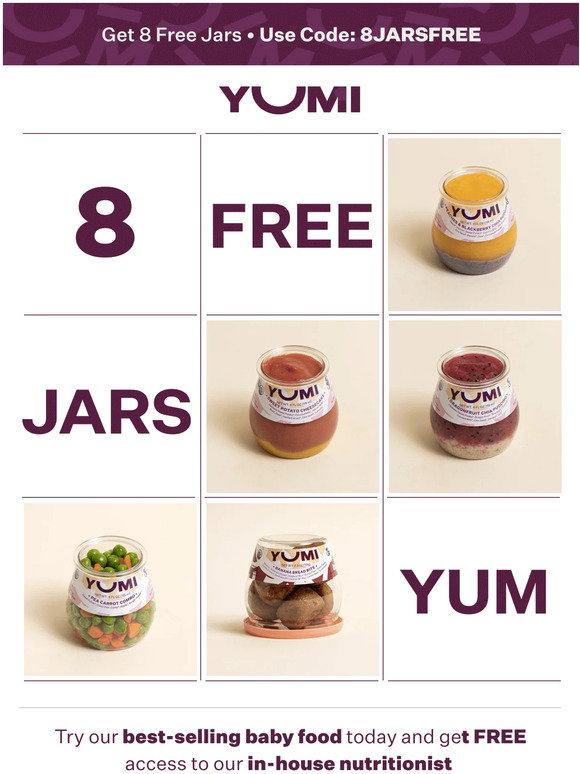 Yumi Try 8 free jars of our bestselling baby food! Milled