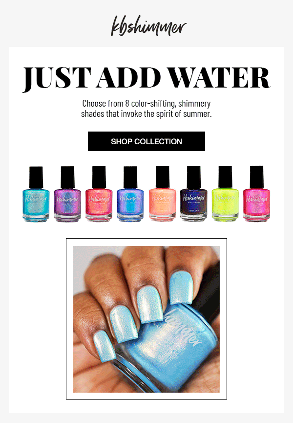 Beyond Polish NEW! KBShimmer Just Add Water Milled