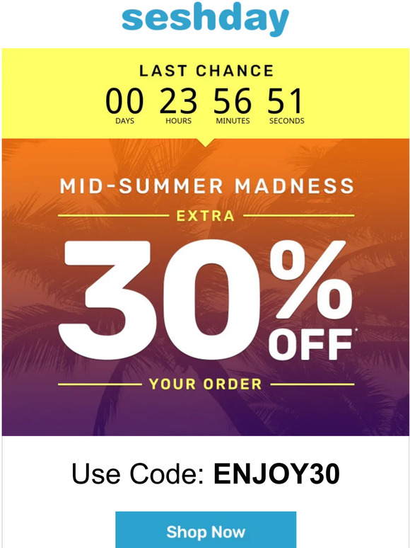 Last Chance: Extra 30% Off