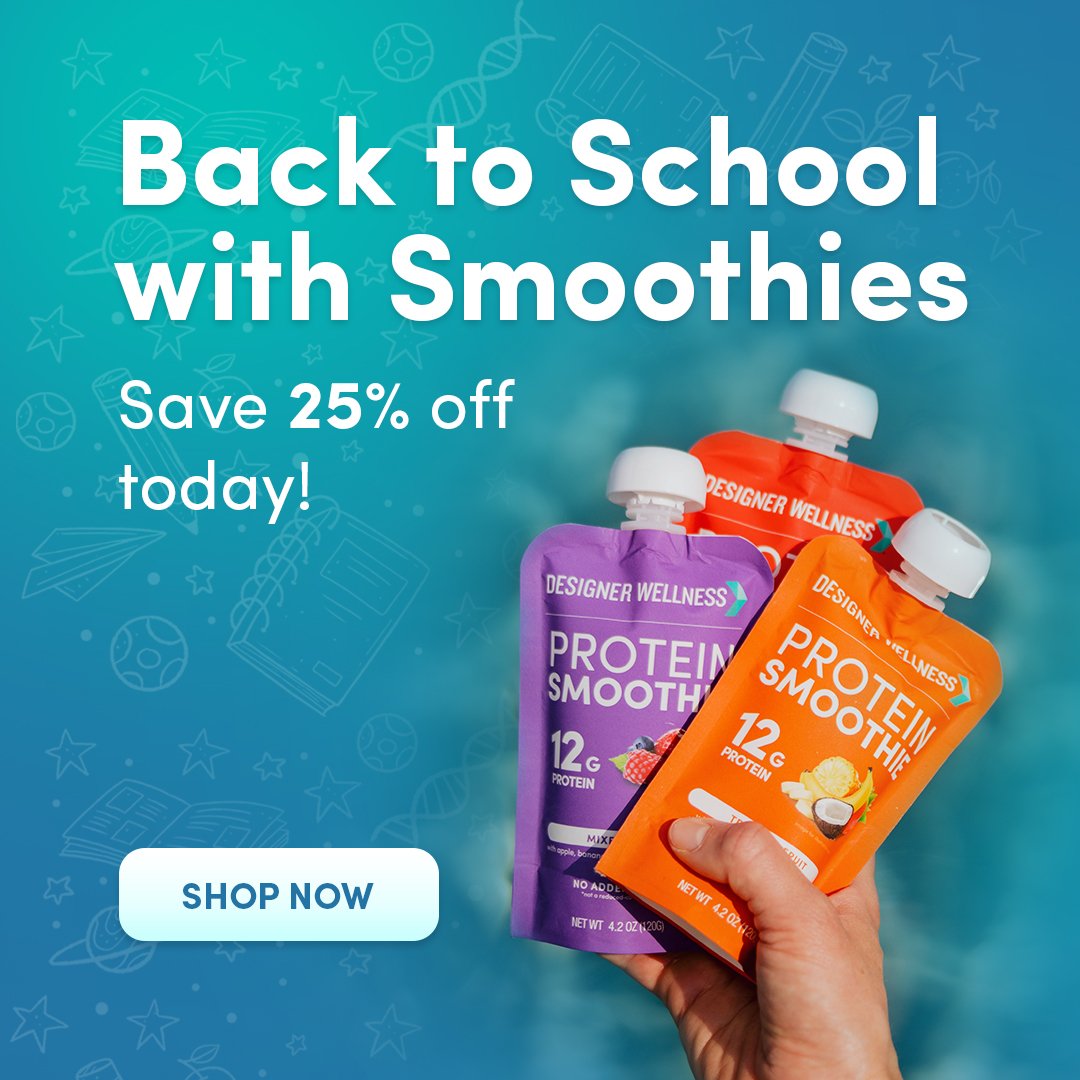 Back to School with Smoothies - Save 25% off today! - Shop Now