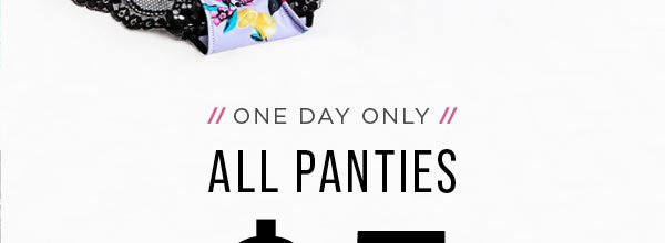 All panties $5