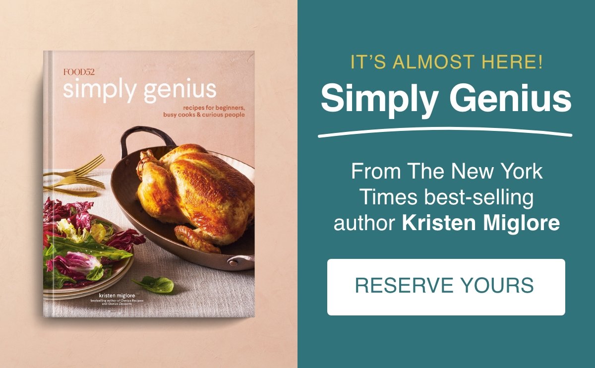 It's almost here! Simply Genius. From The New York Times best-selling author Kristen Miglore. Reserve Yours.