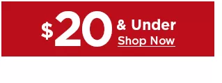 $20 & under clearance. shop now.