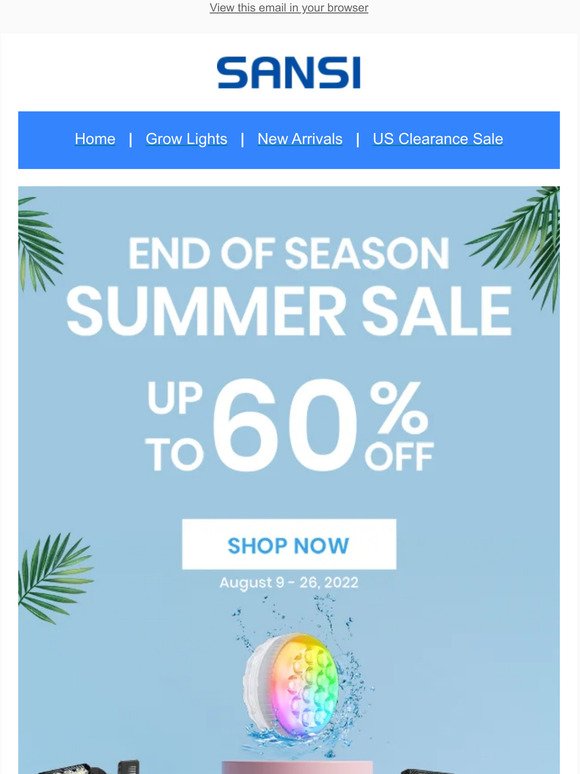 Get Up To 60% Off At The End Of Season! Summer Sale Coming!