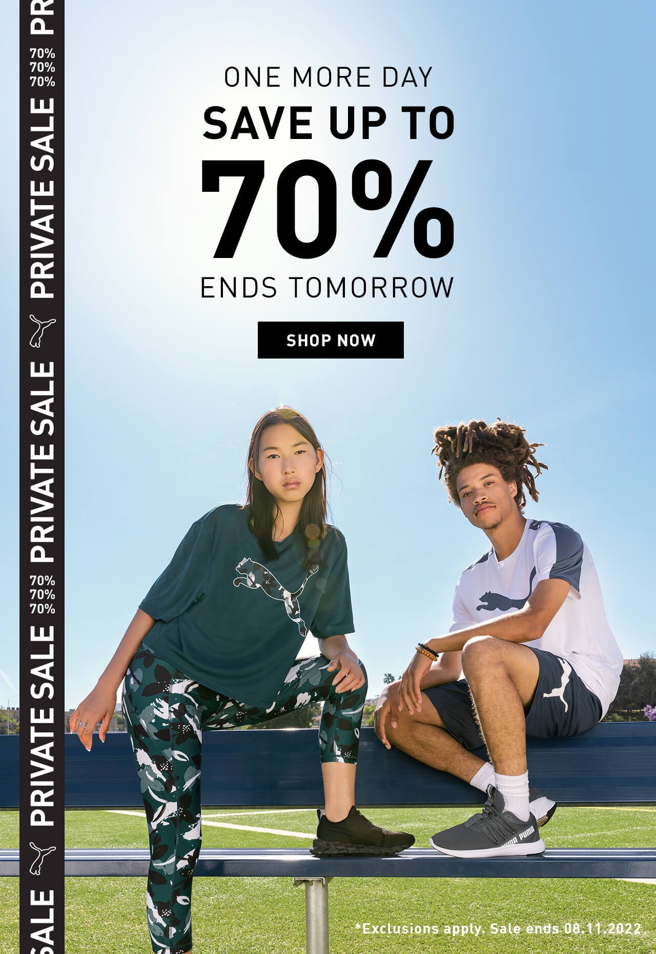ONE MORE DAY | SAVE UP TO 70% | ENDS TOMORROW | SHOP NOW | *Exclusions apply. Sale ends 08.11.2022