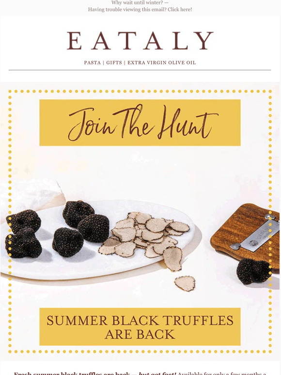 Eataly NA They're back! Fresh summer truffles are here. Milled