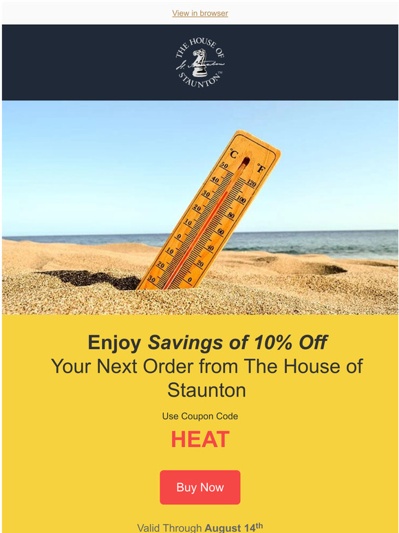 House Of Staunton Enjoy Savings of 10 Off Your Next Order from The