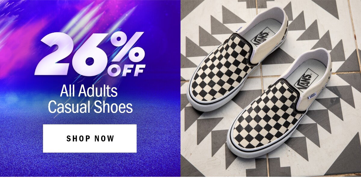 26% Off All Adults Casual Shoes