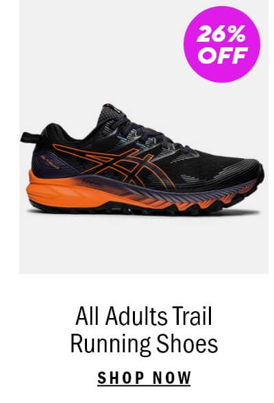 26% Off All Adults Trail Running Shoes