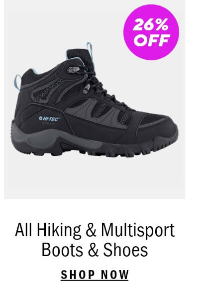 26% Off All Hiking & Multisport Boots & Shoes